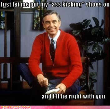 celebrity-pictures-mr-rogers-ass-kicking.jpg