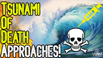 TSUNAMI OF DEATH APPROACHES! - Virologist Warns Vaccine Deaths Will Skyrocket! What Is Happening?