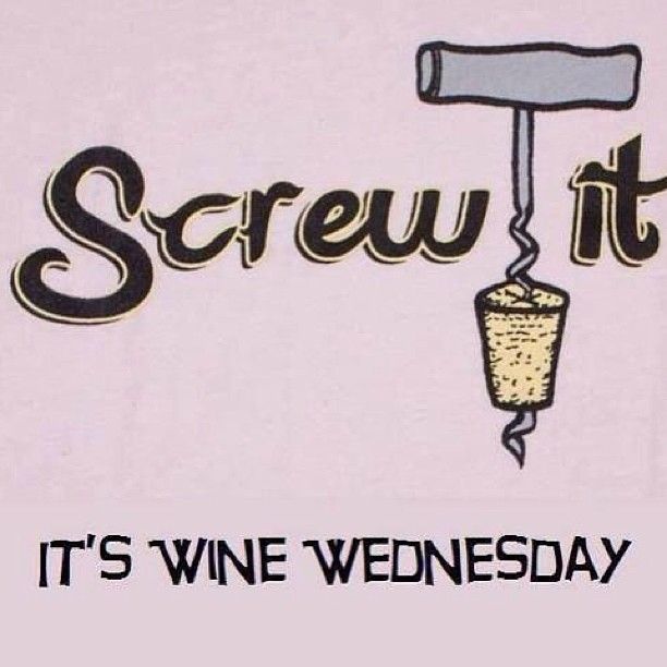 dceb8c9fc1b05167cc61048dc4904806--happy-wednesday-wine-wednesday.jpg