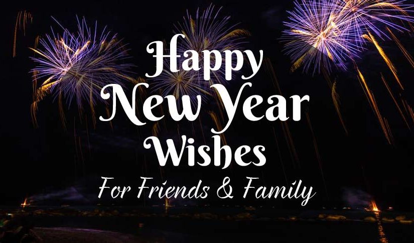 New-Year-Wishes-For-Friends-and-Family-825x484.jpg
