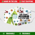 Grinch-Like-A-Good-Neighbor-Stay-Over-There-Face-Mask.jpg