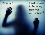 FFFF stuck in Monday.PNG