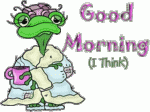 Goodmorning.gifIthink.gif