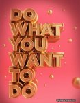 Do-What-You-Want-To-Do-l.jpg