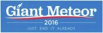 giant-meteor-2016-bumper-sticker-4.jpg