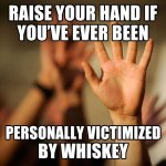 Whiskey Just Kidding.jpg