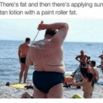 tmp_32521-theres-fat-and-then-theres-applying-sun-tan-lotion-with-19232198909948730.png
