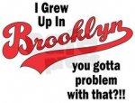 I grew up in Brooklyn.jpg