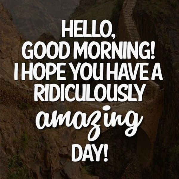 12-Good-Morning-Have-Amazing-Day.jpg