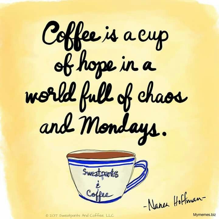 coffee-hope-monday-chaos.jpg