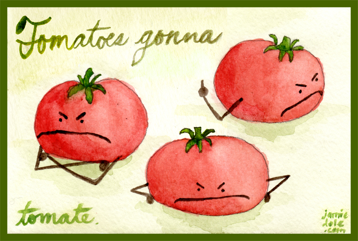tomatoes_gonna_hate_by_myprettycabinet-d4ugg6x.jpg