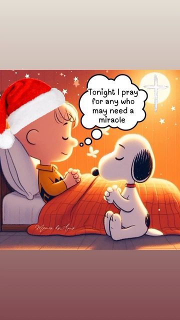 This may contain: a charlie brown christmas card with a cartoon character saying, tonight i pray for any who may need a minute