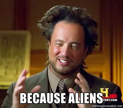 because-aliens.jpg