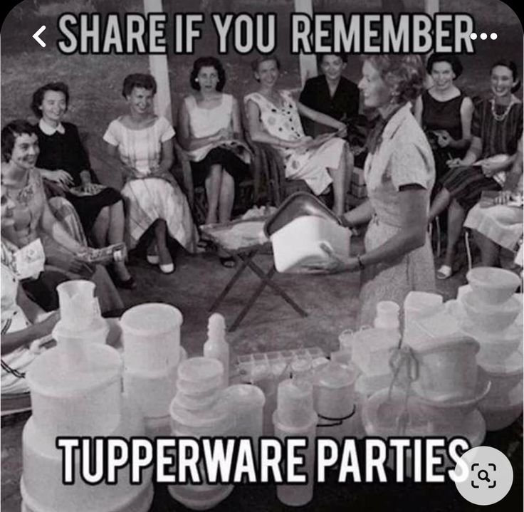 This may contain: a group of people sitting around each other with bottles in front of them and the words share if you remember tupperware parties