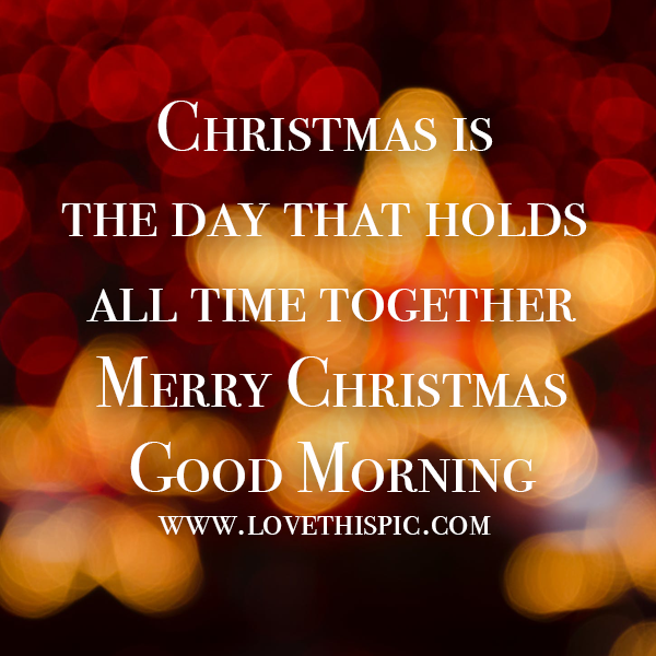 364808-Christmas-Is-The-Day-That-Holds-All-Time-Together.png