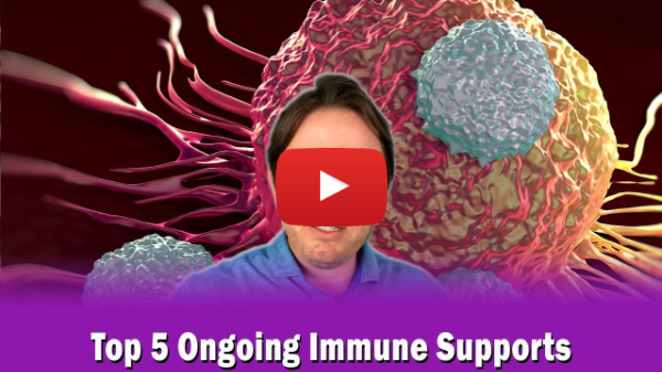 Top 5 Ongoing Immune Supports | Podcast #341