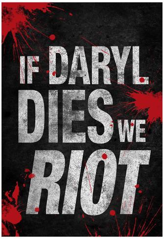 if-daryl-dies-we-riot-television-poster.jpg