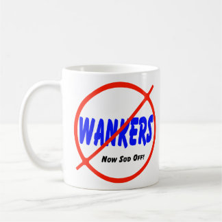 no_wankers_coffee_mug-r387c7736cf6e4eb19be7bb373c493d61_x7jg9_8byvr_324.jpg