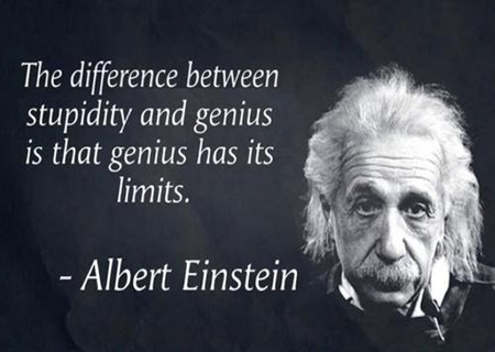 alberteinstein-quote-stupidity-vs-genius.jpg