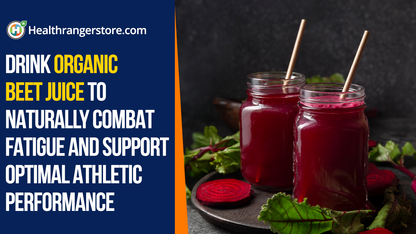 Drink Organic Beet Juice to naturally combat fatigue and support optimal athletic performance