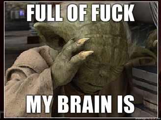 full-of-fuck-my-brain-is.jpg