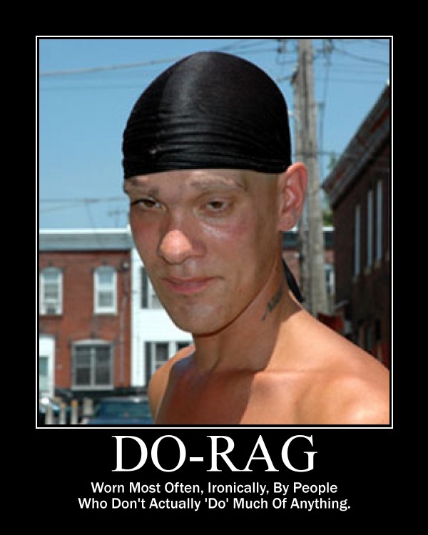 Do_Rag_Demotivator_by_PsychoMonkeyShogun.jpg