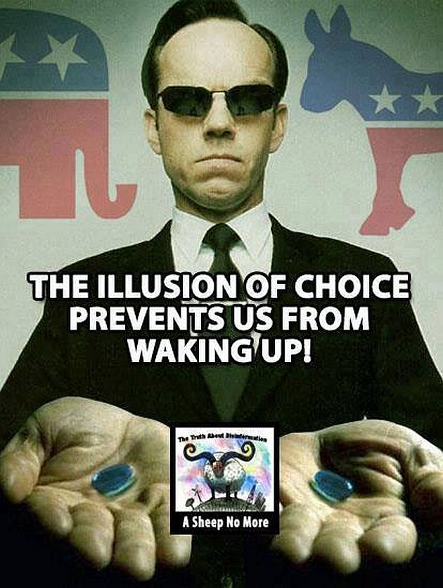 the-illusion-of-choice-prevents-us-from-waking-up.jpg