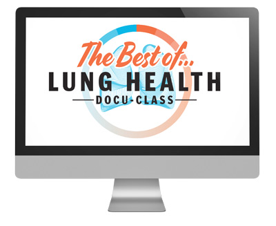 Click Here to Watch The Best of Lung Health