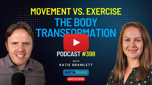 Movement Vs. Exercise, The Body Transformation Trap - Podcast #398 with Katie Bramlett