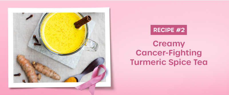 Creamy Cancer-Fighting Turmeric Spice Tea