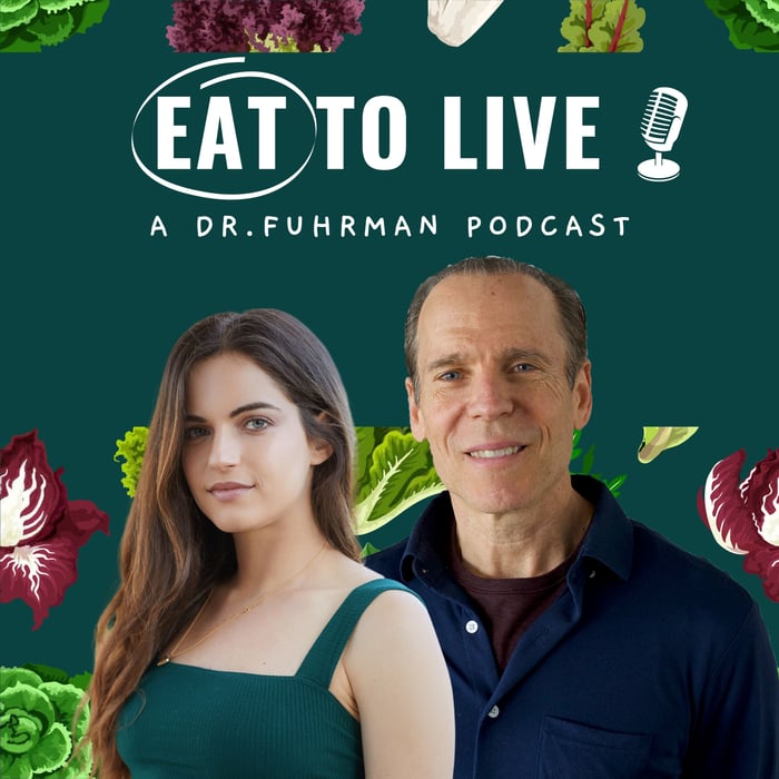 Eat to Live Podcast