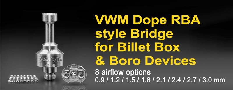 VWM-Dope-RBA-style-Bridge-for-Billet-Boro-Devices.jpg